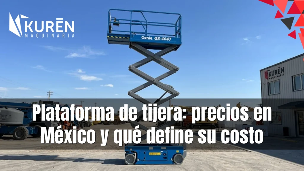 Plataforma de tijera: precios en México y qué define su costo